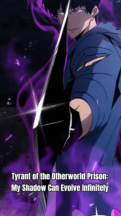 غلاف Tyrant of the Otherworld Prison: My Shadow Can Evolve Infinitely مانهوا صينية مترجمة