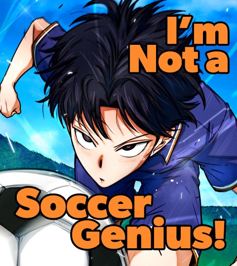 غلاف I'm Not a Soccer Genius! مانهوا مترجمة